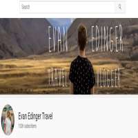 Evan EdingerEvan Edinger (YouTube Channel 2006), Evan Edinger Travel (YouTube Channel 2010)
