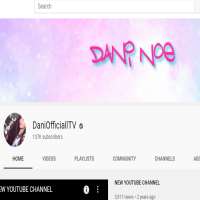 Dani NoeDani Noe (YouTube Channel 2011), DaniOfficiallTV (YouTube Channel 2011)