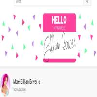 Gillian BowerGillian Bower (YouTube Channel 2014), More Gillian Bower (YouTube Channel 2017)