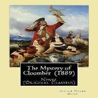 Arthur Conan DoyleA Study in Scarlet (1887), The Mystery of Cloomber (1889)
