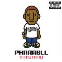 Pharrell WilliamsIn My Mind (Album 2006)