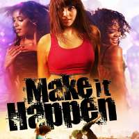 Sara ThompsonMake It Happen (Film 2008)