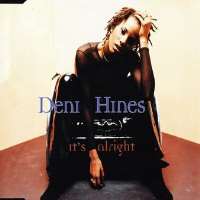 Deni HinesIt's Alright (Single 1995), Imagination (Album 1996)