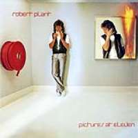 Robert PlantPictures at Eleven (Album 1982)