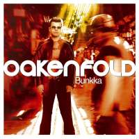 Paul OakenfoldBunkka (Album 2002)