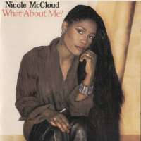 Nicole McCloudAlways and Forever (Single 1985), What About Me (Album 1986)