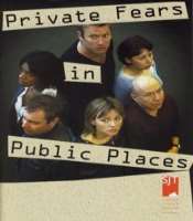 Sujaya DasguptaPrivate Fears in Public Places (Play 2011)