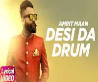 Amrit MaanDesi Da Drum (Song 2015)