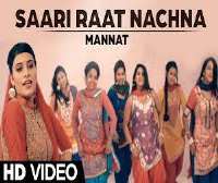 Mannat NoorSaari Raat Nachna (Song 2015)