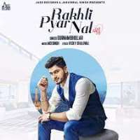 Gurnam BhullarRakhli Pyar Nal (Song 2016)