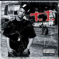 T.I.Trap Muzik (Album 2003)