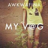 AwkwafinaMy Vag (Song 2014)