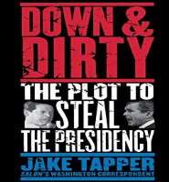 Jake TapperDown and Dirty as Writer (2001 Book)