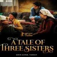 Ece YukselA Tale of Three Sisters as (Movie 2019)