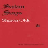 Sharon OldsSatan says (Book by Sharon Olds 1979)
