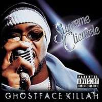 Ghostface KillahEnter the Wu-Tang (36 Chambers) (Album 1993), Supreme Clientele (Album 2000)