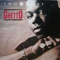 Too ShortThe Ghetto (Song 1990), Blow the Whistle (Album 2006)