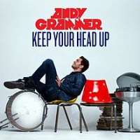 Andy GrammerKeep Your Head Up (Single 2011), Honey, I'm Good (Single 2014)