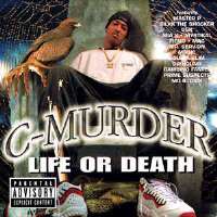 C-MurderLife or Death (Album 1998)