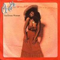 Chaka KhanTell Me Something Good (Song 1974), I'm Every Woman (Song 1978), Do You Love What You Feel (1979),