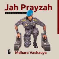 Jah PrayzahThird Generation (Band), Sungano Yerudo (Album 2010), Mdhara Vachauya (Album 2016)