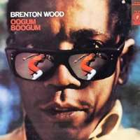 Brenton WoodThe Oogum Boogum Song (Single 1967), Gimme Little Sign (Single 1967)