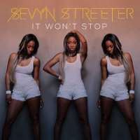 Sevyn StreeterIt Won't Stop (Single 2013), Next (Single 2014)