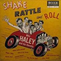 Bill HaleyShake, Rattle and Roll (Song 1954), Rock Around the Clock (Song 1954), See You Later, Alligator (Song 1956)