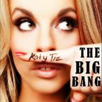 Katy TizThe Big Bang (Song 2014)