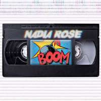 Nadia RoseStation (Single), BOOM (Single), D.F.W.T (Single)