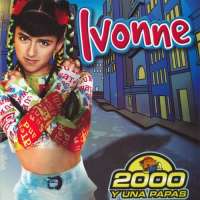 Ivonne Avilez2000 Y 1 Papas (Album 1999), El Santuario (Album 2003), Club Sandwich (Single)