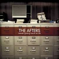 Joshua HavensThe Afters (Band), Never Going Back to OK (Single 2008)