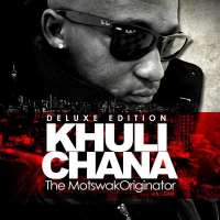 Khuli ChanaMotswakoriginator (Album 2009)