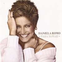 Daniela RomoPara sonar (Album 2012)