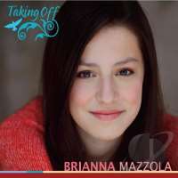 Brianna MazzolaTaking Off (Album 2013)