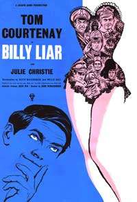 Tom CourtenayThe Loneliness of the Long Distance Runner as Colin Smith	(Film 1962), Billy Liar as Billy Fisher (Film 1963)