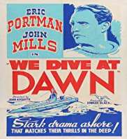 John MillsWe Dive at Dawn as Lt. Taylor, R.N. (Film 1943), Waterloo Road as Jim Colter (Film 1945)