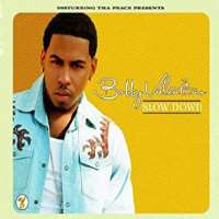 Bobby VSlow Down (Single 2005), My Angel (Single 2005)