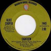 Alice CooperI'm Eighteen (Song 1971), School's Out (Album 1972)