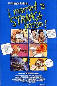 J.B. AdamsI Married a Strange Person (1997)