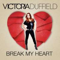 Victoria DuffieldShut Up and Dance (Single 2011), Break My Heart (2012)