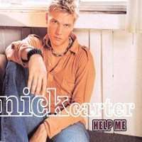 Nick Carter (Musician)Backstreet Boys (Group), Help Me (Single 2002), I Got You (Single 2003)