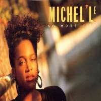 Michel'leNo More Lies (Song 1989), Something In My Heart (Song 1990)