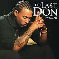 Don OmarThe Last Don (Album 2003), King of Kings (Album 2006)