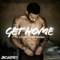 Jr CastroGet Home (Single 2015)