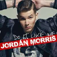 Jordan Morris (Singer)You & I (Song), Magic (Song), After Dark (Song), Do It Like Me (Song)