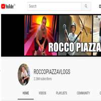 Rocco PiazzaRoccoPiazzaVlogs (YouTube Channel 2013)