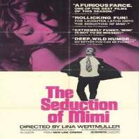 Lina WertmullerThe Seduction of Mimi (Film 1972), Love and Anarchy (Film 1973), Seven Beauties (Film 1977)