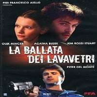 Lavinia GuglielmanVa' Dove Ti Porta Il Cuore (Film 1996), La Ballata Dei Lavavetri (Film 1998)