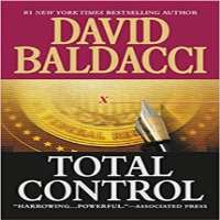 David BaldacciAbsolute Power (Novel 1996), Total Control (Novel 1997), The Simple Truth (Novel 1998)
